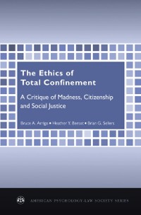 Cover Ethics of Total Confinement