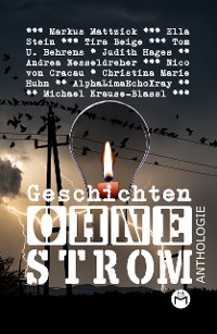 Cover Geschichten Ohne Strom - Anthologie