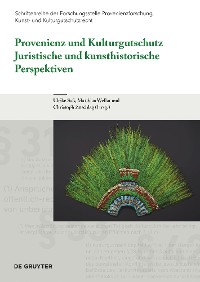 Cover Provenienz und Kulturgutschutz