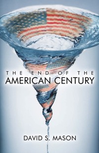 Cover End of the American Century