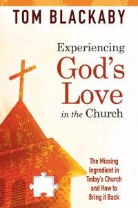 Cover Experiencing God's Love in the Church