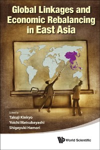Cover Global Linkages And Economic Rebalancing In East Asia
