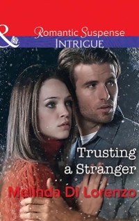 Cover Trusting A Stranger (Mills & Boon Intrigue)