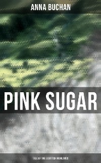 Cover Pink Sugar (Tale of the Scottish Highlands)