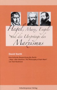 Cover Hegel, Marx, Engels und die Ursprünge des Marxismus