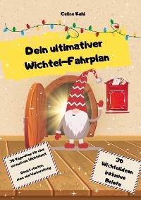 Cover Dein ultimativer Wichtel-Fahrplan