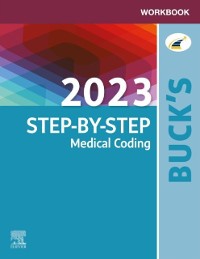 Cover Workbook for Buck's 2023 Step-by-Step Medical Coding - E-Book