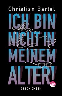 Cover Ich bin nicht in meinem Alter