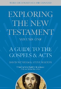 Cover Exploring the New Testament, Volume 1
