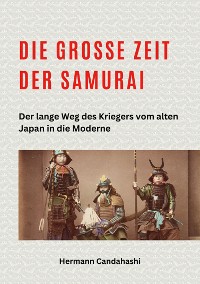 Cover Die große Zeit der Samurai