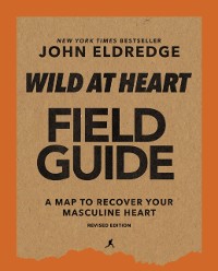 Cover Wild at Heart Field Guide, Revised Edition