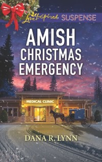 Cover Amish Christmas Emergency (Mills & Boon Love Inspired Suspense) (Amish Country Justice, Book 5)