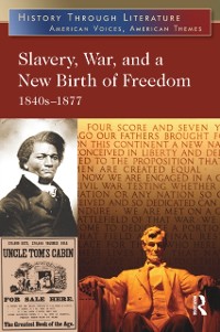 Cover Slavery, War, and a New Birth of Freedom