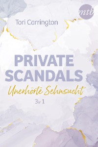 Cover Private Scandals - Unerhörte Sehnsucht