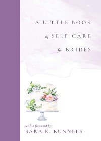 Cover A Little Book of Self-Care for Brides