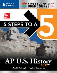 Cover 5 Steps to a 5 AP U.S. History 2017 / Cross-Platform Prep Course