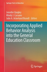 Cover Incorporating Applied Behavior Analysis into the General Education Classroom