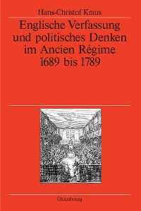 Cover Englische Verfassung und politisches Denken im Ancien Régime