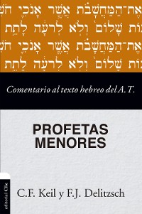 Cover Comentario al texto hebreo del Antiguo Testamento - Profetas Menores