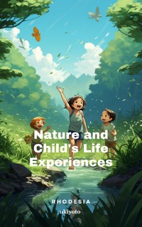 Cover Nature and Child's Life Experiences