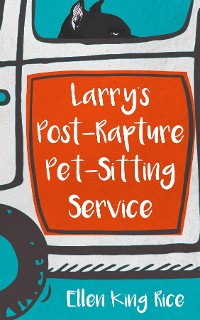 Cover Larry's Post-Rapture Pet-Sitting Service