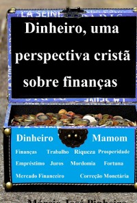 Cover Dinheiro, Uma Perspectiva Cristã Sobre Finanças