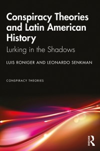 Cover Conspiracy Theories and Latin American History