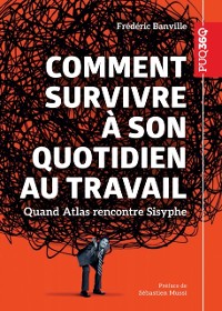 Cover Comment survivre a son quotidien au travail