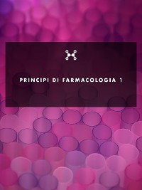 Cover Principi di Farmacologia I