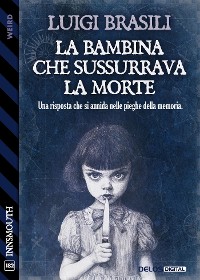 Cover La bambina che sussurrava la morte