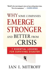 Cover Why Some Companies Emerge Stronger and Better from a Crisis