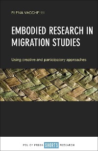 Cover Embodied Research in Migration Studies