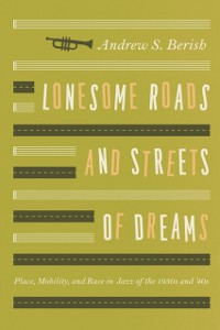 Cover Lonesome Roads and Streets of Dreams