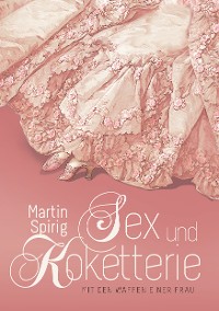 Cover Sex und Koketterie