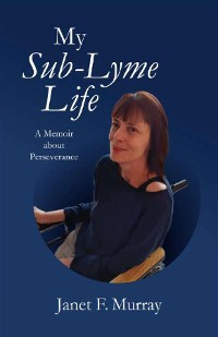 Cover My Sub-Lyme Life