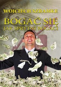 Cover Bogać się jak sprytni bogaci