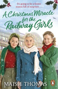 Cover Christmas Miracle for the Railway Girls
