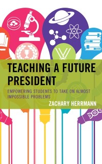 Cover Teaching a Future President