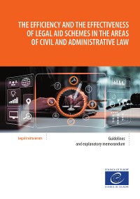 Cover The efficiency and the effectiveness of legal aid schemes in the areas of civil and administrative law