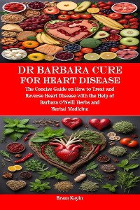 Cover Dr Barbara Cure for Heart Disease