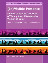 Cover (In)Visible Presence: Feminist Counter-narratives of Young Adult Literature by Women of Color