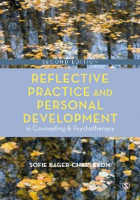 Cover Reflective Practice and Personal Development in Counselling and Psychotherapy