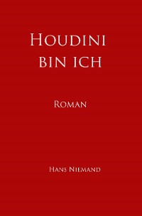 Cover Houdini bin ich