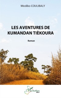Cover Les aventures de Kumandan Tiekoura