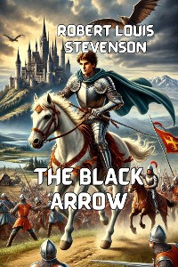 Cover The Black Arrow(Illustrated)