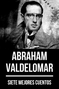 Cover 7 mejores cuentos de Abraham Valdelomar