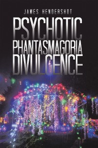 Cover Psychotic Phantasmagoria Divulgence