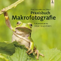 Cover Praxisbuch Makrofotografie
