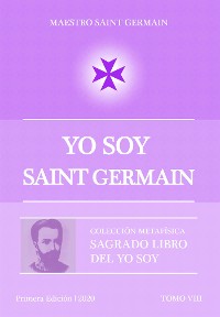 Cover YO SOY Saint Germain Tomo VIII