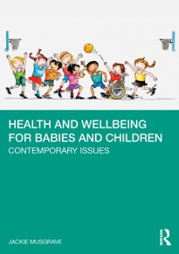 Cover Health and Wellbeing for Babies and Children